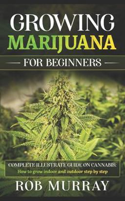 Growing Marijuana for Beginners