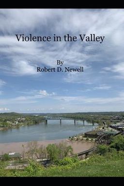 Violence in the Valley