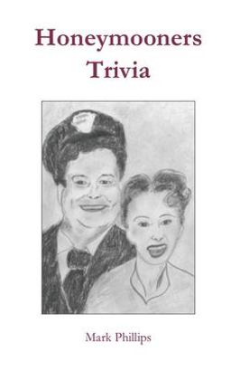 Honeymooners Trivia