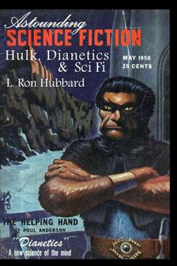 Astounding Science Fiction. Hulk, Dianetics and Sci Fi