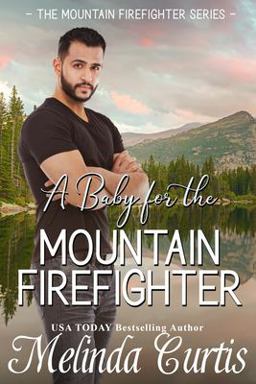 A Baby for the Mountain Firefighter