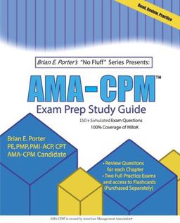 AMA-CPM(tm) Exam Prep Study Guide AMA-CPM(tm) Exam Prep Study Guide