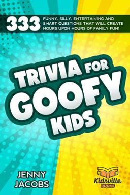 Trivia for Goofy Kids