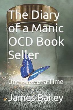 The Diary of a Manic OCD Bookseller The Diary of a Manic OCD Bookseller
