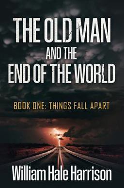 The Old Man and the End of the World The Old Man and the End of the World