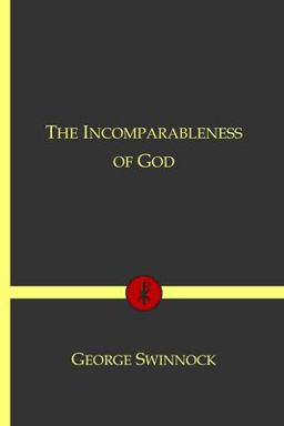 The Incomparableness of God