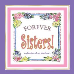 Forever Sisters!
