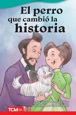 El Perro Que Cambió la Historia