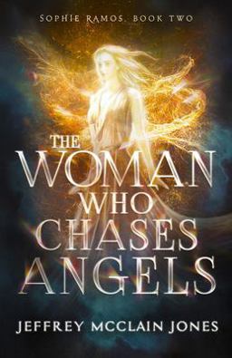 The Woman Who Chases Angels
