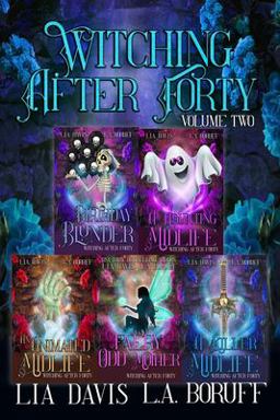 Witching after Forty Volume Two