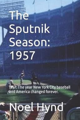 The Sputnik Season: 1957