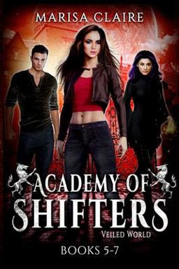 Academy of Shifters (Veiled World)