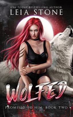 Wolfed: Promised to Him Wolfed: Promised to Him