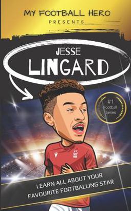 My Football Hero: Jesse Lingard