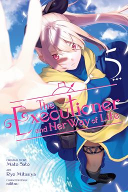 The Executioner and Her Way of Life, Vol. 5 (manga) The Executioner and Her Way of Life, Vol. 5 (manga)