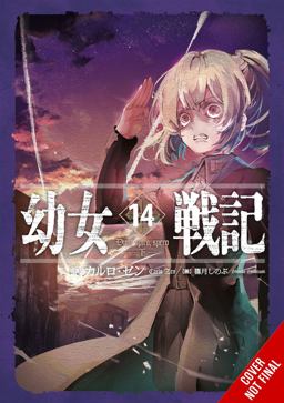 The Saga of Tanya the Evil, Vol. 14 (light Novel) The Saga of Tanya the Evil, Vol. 14 (light Novel)