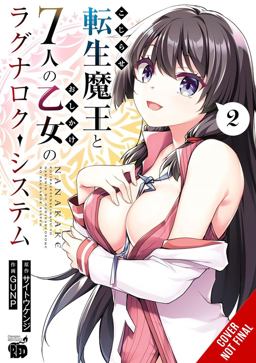 The Ragnarok System of the Desperate Reincarnated Demon Lord and the Seven Aggressive Maidens, Vol. 2