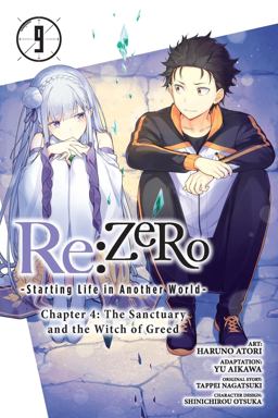 Re:ZERO -Starting Life in Another World-, Chapter 4: the Sanctuary and the Witch of Greed, Vol. 9 (manga)