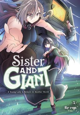 Sister and Giant: a Young Lady Is Reborn in Another World, Vol. 5