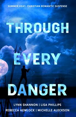 Through Every Danger