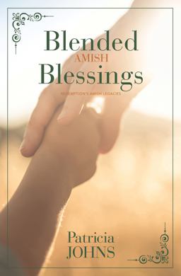 Blended Amish Blessings Blended Amish Blessings
