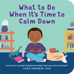 What to Do When It's Time to Calm Down