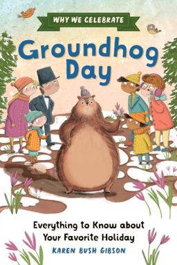 Why We Celebrate Groundhog Day