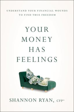 Your Money Has Feelings