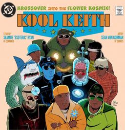 Kool Keith: the Krossover into the Flower Kosmic