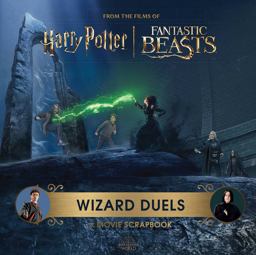 Harry Potter Wizard Duels: a Movie Scrapbook