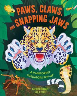 Paws, Claws, and Snapping Jaws Pop-Up Book (Reinhart Pop-up Studio)