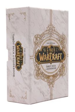 World of Warcraft: the Official Tarot Deck and Guidebook World of Warcraft: the Official Tarot Deck and Guidebook
