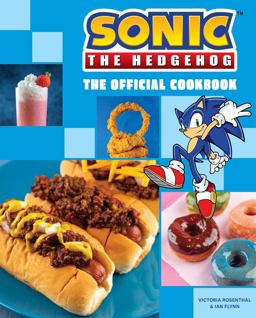 Sonic the Hedgehog: the Official Cookbook Sonic the Hedgehog: the Official Cookbook