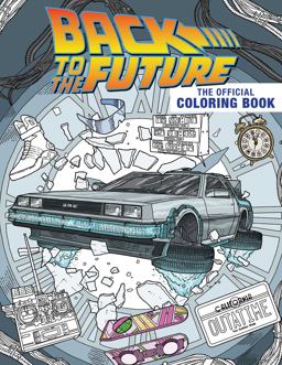 Back to the Future: the Official Coloring Book