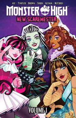 Monster High: New Scaremester, Vol. 1 Monster High: New Scaremester, Vol. 1