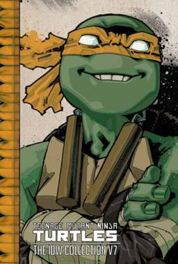 Teenage Mutant Ninja Turtles: the IDW Collection Volume 7