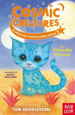 Cosmic Creatures: the Friendly Firecat
