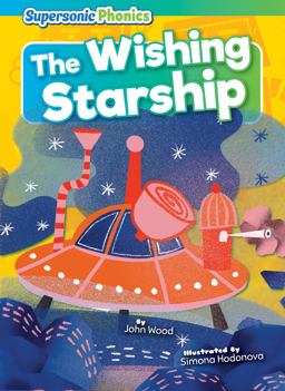 The Wishing Starship The Wishing Starship