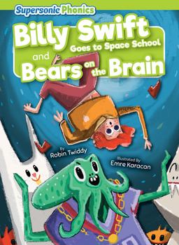 Billy Swift Goes to Space School and Bears on the Brain Billy Swift Goes to Space School and Bears on the Brain