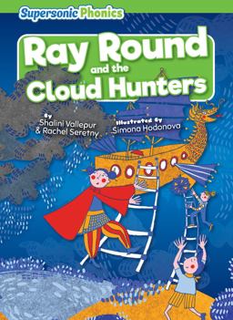 Ray Round and the Cloud Hunters
