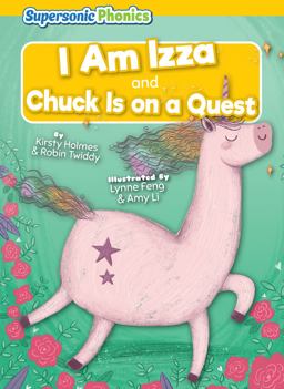 I Am Izza and Chuck Is on a Quest I Am Izza and Chuck Is on a Quest