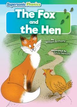 The Fox and the Hen The Fox and the Hen