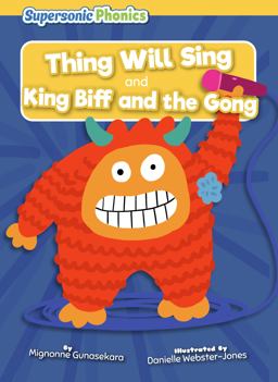 Thing Will Sing and King Biff and the Gong Thing Will Sing and King Biff and the Gong