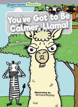 You've Got to Be Calmer, Llama! You've Got to Be Calmer, Llama!