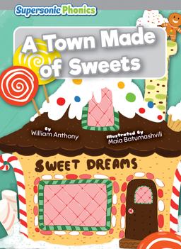 A Town Made of Sweets A Town Made of Sweets
