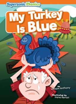 My Turkey Is Blue My Turkey Is Blue