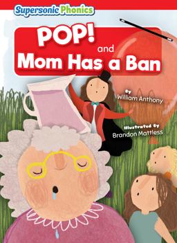POP! and Mom Has a Ban POP! and Mom Has a Ban