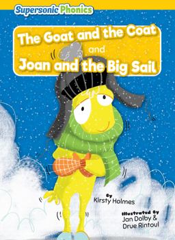 The Goat and the Coat and Joan and the Big Sail The Goat and the Coat and Joan and the Big Sail