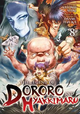 The Legend of Dororo and Hyakkimaru Vol. 8 The Legend of Dororo and Hyakkimaru Vol. 8