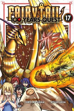FAIRY TAIL: 100 Years Quest 17 FAIRY TAIL: 100 Years Quest 17